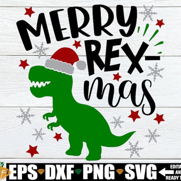 Merry Rex-mas, Merry Rexmas SVG, Funny Kids Christmas Shirt SVG, Toddler Christmas Shirt, Funny Boys Christmas svg, Christmas Dinosaur svg