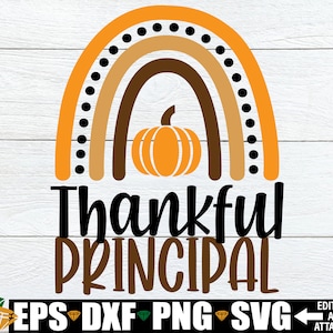 One Thankful Principal svg, Thanksgiving Principal Shirt SVG, Fall Principal Shirt SVG, Principal Fall Door Sign png svg, Principal Clipart
