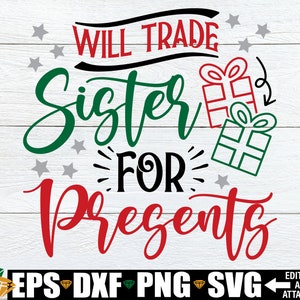 Zal zuster voor presenteert SVG, grappige kerst broers en zussen shirt SVG, zal handel zus SVG PNG, meisjes Kerstmis SVG, jongens Kerstmis SVG