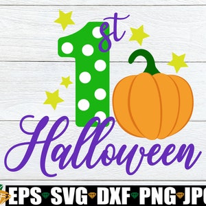 1st Halloween. First Halloween. Cute halloween. Halloween svg. First Halloween SVG, First Halloween SVG, My 1st halloween, Cut FIle, SVG
