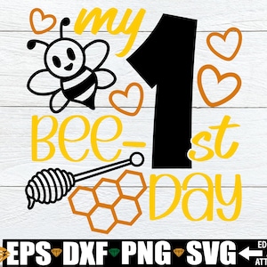 Mein erster Bienen-Tag-Svg, mein erster Bienen-Tag-Svg, erster Bienen-Tag-Shirt-Svg png, erster Geburtstags-Shirt-Eisen auf PNG, niedlicher 1. Geburtstag-Svg png dxf