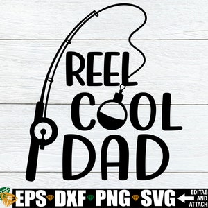 Reel Cool papa, Vaderdag, grappige Vaderdag, papa SVG, Vaderdag SVG, visserij thema Vaderdag, schattige Vaderdag, SVG, bestand knippen