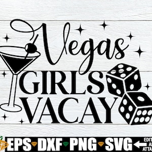 Vegas Girls Vacay, vacances de filles à Las Vegas, voyage entre filles à Vegas SVG, voyage correspondant à Vegas voyage chemises SVG, voyage à Las Vegas, voyage bachelorette à Vegas SVG