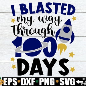 Ik schoot mijn weg door 100 dagen SVG, 100 dagen SVG, 100 dagen school gesneden bestand, 100e dag van school SVG, jongen 100e dag van school shirt SVG