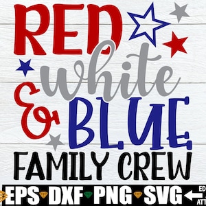 Rood wit en blauw familiepersoneel SVG, 4 juli familie shirts SVG PNG, bijpassende familie 4 juli shirts SVG PNG, familie 4 juli gesneden bestand