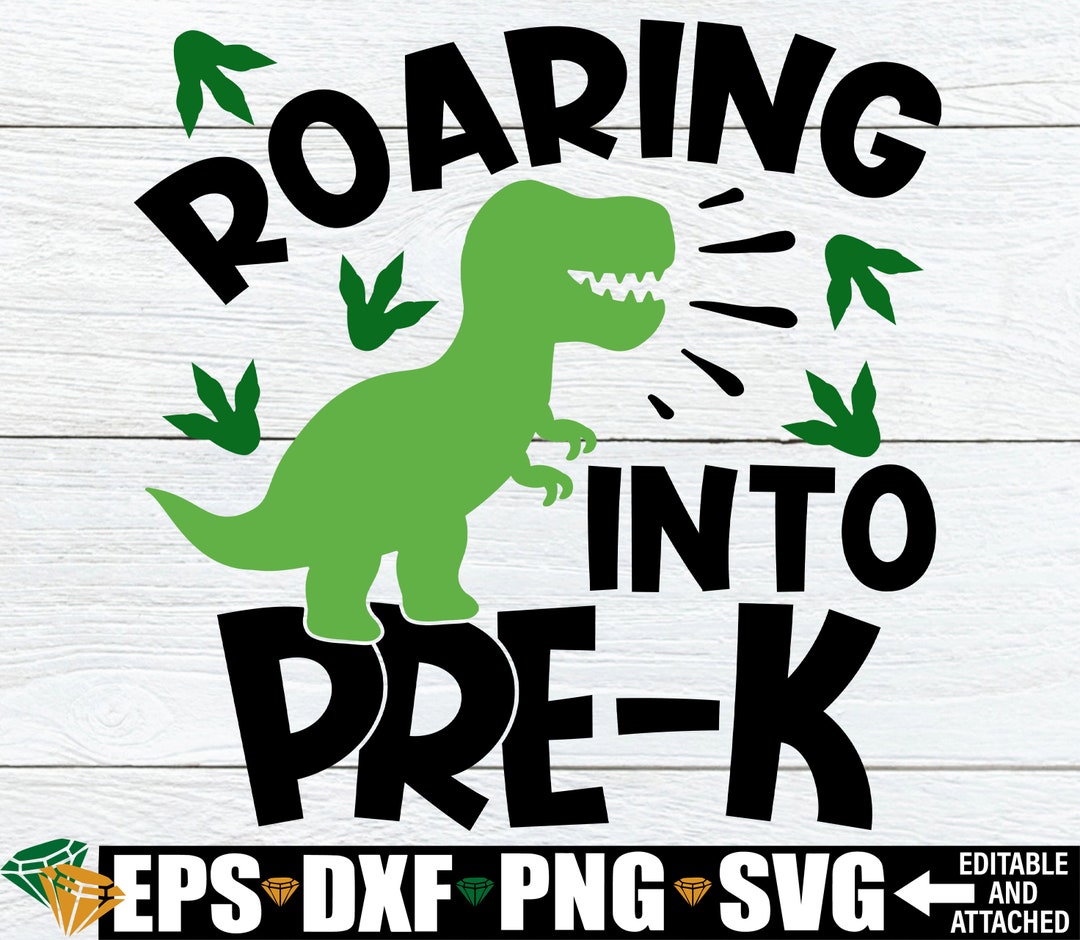 roaring-into-pre-k-first-day-of-pre-k-svg-boys-first-day-of-etsy