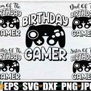 Geburtstags-Gamer, Gamer-Geburtstag, passendes Familien-Videospiel-Geburtstag, Videospiel-Geburtstag, Familie passendes Videospiel-Geburtstag, SVG, Schnittdatei
