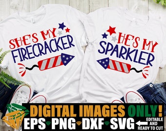 She's My Firecracker, He's My Sparkler, Matching Couples 4th Of July, Matching 4th Of July, 4th Of July Couples, 4th Of July svg, PNG DXF