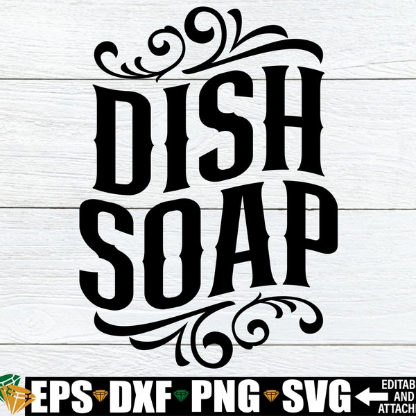 Dish Soap svg, Dish Soap Label svg png, Label For Dish Soap svg png, Kitchen Organization Label svg png, Home Decor Labels svg png