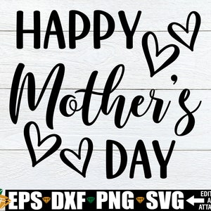Szczęśliwego Dnia Matki svg, Dzień Matki svg, Prezent na Dzień Matki, Prezent dla Mamy, Koszulka dla Mamy svg, Obraz na Dzień Matki, Plik do cięcia na Dzień Matki dxf svg