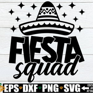 Fiesta Squad, chemises Cinco De Mayo assorties SVG, professeurs Cinco De Mayo Squad, chemises assorties Fiesta SVG, svg drôle Cinco De Mayo