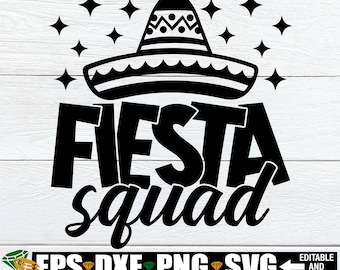 Fiesta Squad, Matching Cinco De Mayo Shirts SVG, Teachers Cinco De Mayo Squad, Matching Fiesta Shirts SVG, Funny Cinco De Mayo svg