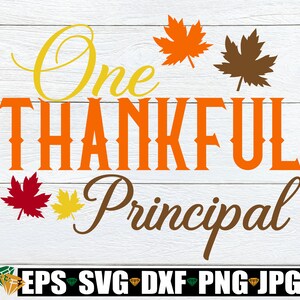 Un directeur reconnaissant, principal reconnaissant, svg principal reconnaissant, chemise principale automne svg, chemise principale de Thanksgiving png