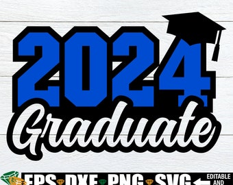 2024 Graduate, Graduation svg, 2024 Graduate svg, Senior Graduation Shirt svg, 2024 Graduation svg, 2024 Graduate Shirt svg, Senior svg png