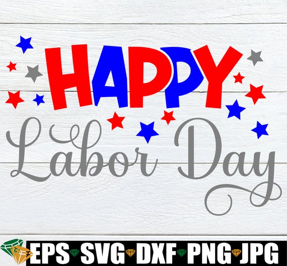 Happy Labor Day Labor Day Svg Labor Day Decor Cute Labor | Etsy