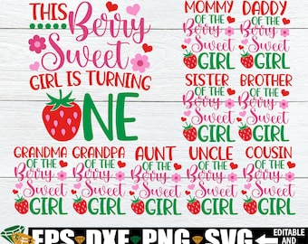 May include: A digital design for a birthday card featuring a strawberry and the text "This Berry Sweet Girl is Turning One". The design also includes variations of the text for different family members, such as "Mommy of the Berry Sweet Girl" and "Grandma of the Berry Sweet Girl".