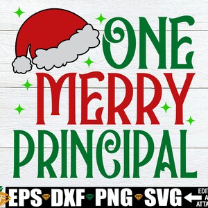 Un joyeux principal svg, cadeau de Noël pour le principal svg png, fichier de coupe principal de Noël, principal Noël chemise svg, principal svg