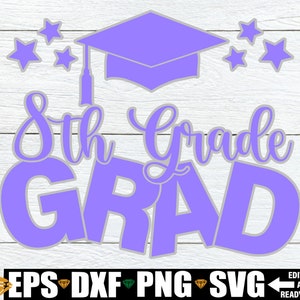 8 年生卒業、8 年生最終日、8 年生卒業、中学校卒業、中学校卒業、学年の終わり、SVG PNG DXF