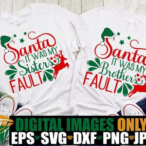Weihnachtsmann, meine Schwester war schuld. Weihnachtsmann mein Bruder war schuld. Bruder und Schwester Weihnachtshemden svg. Niedliches Kinder Weihnachts-Shirt svg.