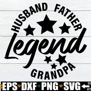 Grandpa svg, Grandpa Father&#39;s Day svg png, Gift For Grandpa, Grandpa Shirt svg Cut File, Father&#39;s Day Gift For Grandpa, Father&#39;s Day svg png