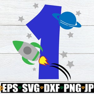 Thème de l'espace 1er anniversaire, 1er anniversaire de l'espace, svg d'anniversaire de l'espace, 1er anniversaire de l'espace, 1er anniversaire de fusée, 1er anniversaire svg