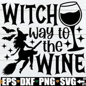 Sorcière chemin vers le vin Svg, Halloween SVG PNG, sorcière Svg, vin drôle Halloween chemise svg, svg citation de sorcière, drôle de partie Halloween chemise svg png