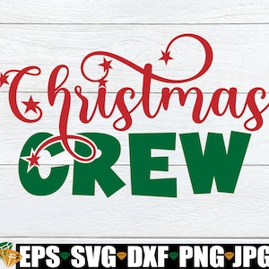 Christmas Crew, Passende Familie Weihnachten, Passende Weihnachten, Weihnachts svg, Nette Familie Weihnachten, Weihnachtsfamilie, Cut File, SVG