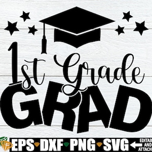Graduado de 1er grado, Graduación de 1er grado, Fin de 1er grado, Graduación de primer grado, 1er grado svg, Primer grado svg, Graduado de primer grado, svg dxf