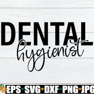 Higienista dental svg, camisa higienista dental, higienista dental dxf, presente para higienista dental, SVG dental, presente higienista, download digital