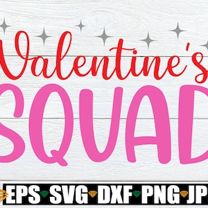 Valentijnsdag Squad, Valentijnsdag Squad SVG, Valentijnsdag SVG, Valentijnsdag, Matching Valentijnsdag, Familie Valentijnsdag, SVG PNG DXF