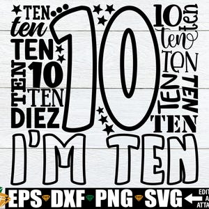 Dixième anniversaire svg png, 10 Word Art svg png, j'ai 10 svg, numéro 10 typographie svg png, 10e anniversaire svg, dix typographie svg png
