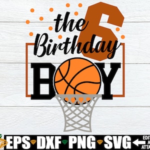 6e anniversaire basket-ball svg, 6e anniversaire svg, svg 6e anniversaire chemise garçons, garçon 6e anniversaire basket-ball svg, 6e anniversaire basket-ball svg