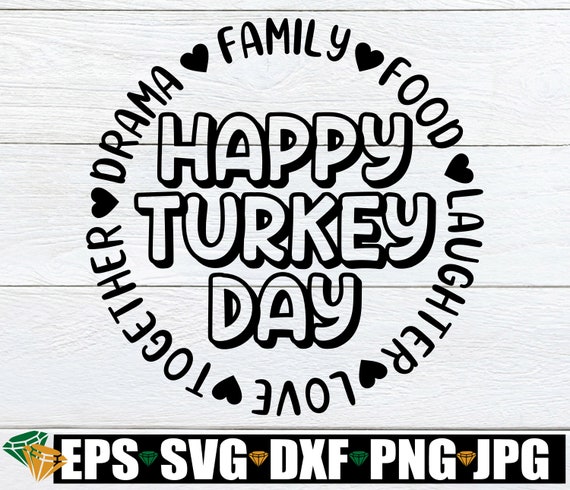 Happy Turkey Day Funny Matching Family Thanksgiving Gifts T-Shirt Happy Turkey Day Funny Matching Family Thanksgiving Gifts T-Shirt