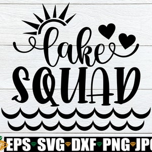 Escouade au lac, voyage au lac, vacances au lac, voyage en famille au lac, svg Lake Squad, clipart lac, été, lac SVG, fichier coupé, SVG, téléchargement numérique