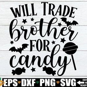 Cambiará hermano por dulces, niños Halloween svg, hermanos Halloween svg, divertidos niños Halloween corte archivo, divertidos niños Halloween camisa svg