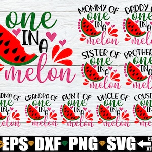 One In A Melon, Watermelon Birthday, Matching Watermelon Birthday, Family One In A Melon, Watermelon svg, Summer,Family One In A Melon, SVG