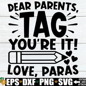 Cari genitori TAG Sei tu, Divertente fine dell'anno in formato SVG, Para fine dell'anno scolastico, Para SVG, Divertente fine della scuola, Para Fine dell'anno in formato SVG