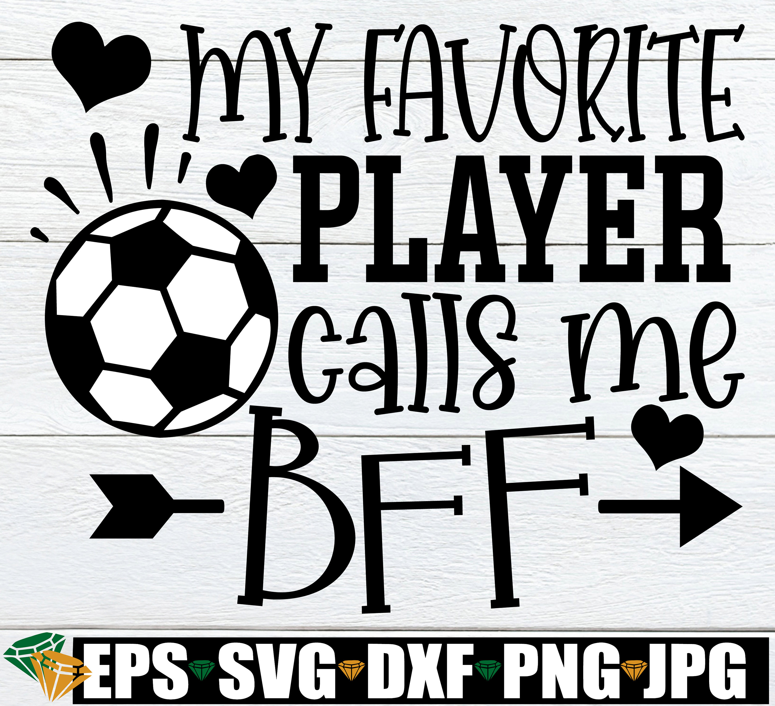 My Favorite Player Calls Me BFF Best Friend Soccer svg -  Portugal