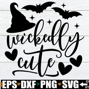 Wickedly Cute svg, Girls Halloween SVG, Girls Halloween Shirt SVG, Kids Halloween svg, Toddler Witch Quote svg, Girl 1st Halloween Shirt svg