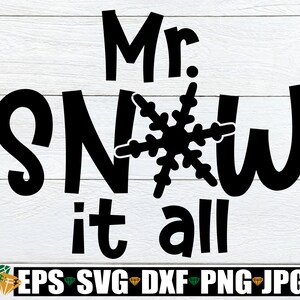 M. Snow It All, Svg de Noël pour enfants, Svg de Noël pour enfants drôles, Svg de Noël, Svg de Noël pour garçons, Svg de Noël drôle, Svg png dxf