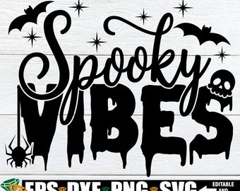 Spooky Vibes, Spooky Vibes svg, Halloween svg, Witch Quote svg, Cute Halloween, Funny Halloween, Halloween Cut File, Women's Halloween svg