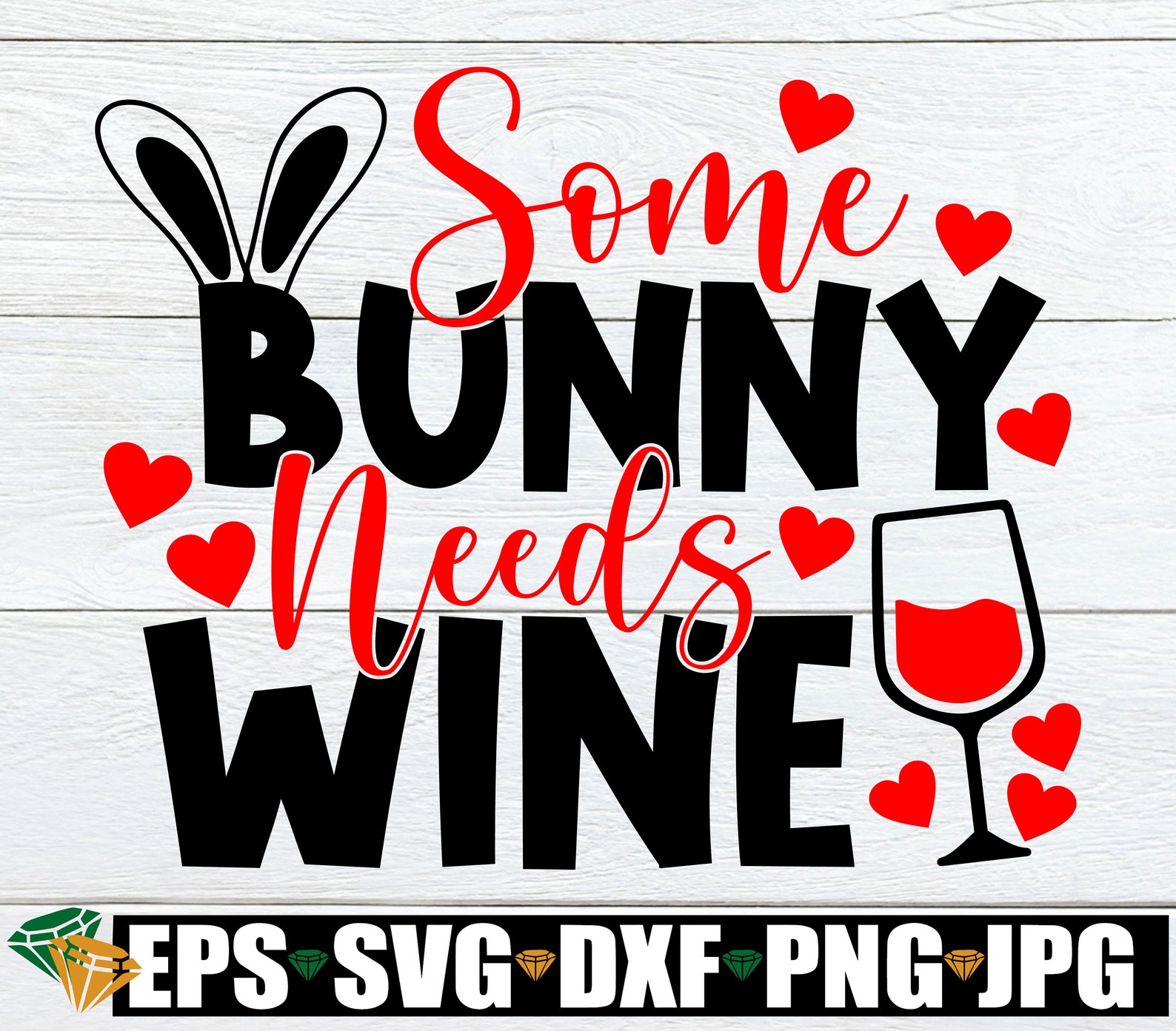 Some Bunny Needs Wine Cute Easter svg Funny Easter Mom Cute | Etsy