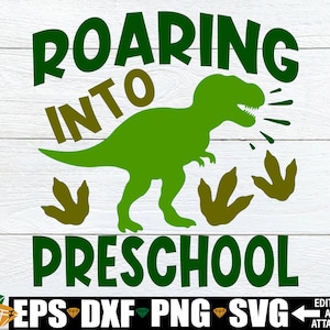 Roaring Into Pre-K, Junge Pre-K svg Schnittdatei, erster Tag der Pre-k svg, Jungen erster Tag der Pre-K svg, lustige Jungen erster Tag der Vorschule svg