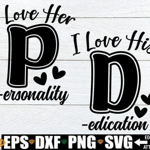 Eu amo a personalidade dela, eu amo a dedicação dele, camisas engraçadas combinando casais SVG PNG, camisas combinando aniversário svg png, casal engraçado svg