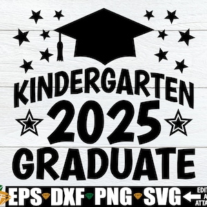 2025 Graduação do jardim de infância svg, 2025 Graduação do jardim de infância svg, Camisa de formatura do jardim de infância SVG, Graduação do jardim de infância svg, 2025 Graduação svg