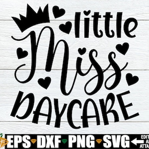 Little Miss Daycare SVG, Daycare svg, Mädchen-Kindertagesstätte-Shirt svg, Mädchen-erster Tag der Kindertagesstätte-Shirt svg, Mädchen-Vorschul-svg, Mädchen-Pre-K-svg
