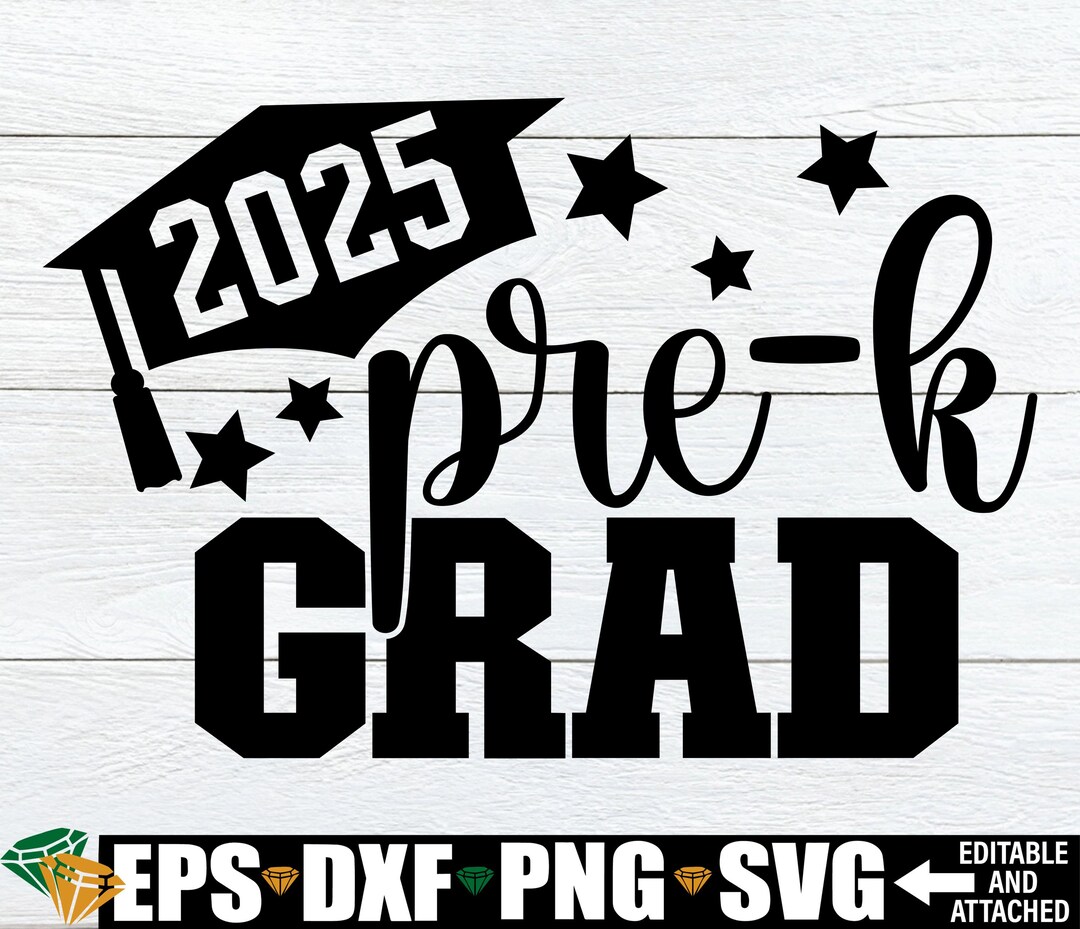 2025 Pre-k Grad, Pre-k Graduation Svg, Pre-k Grad SVG, Pre-k Graduation ...