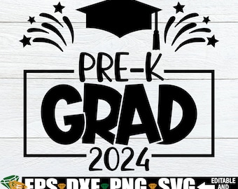 Pre-K Grad svg, 2024 Pre-K Graduation svg, Pre-K Graduation Shirt svg, End Of Pre-K, Goodbye Pre-K, Pre-K Grad svg, Pre-K Grad Shirt svg