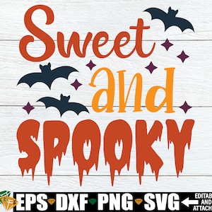 Sweet And Spooky, Girls Halloween Shirt svg, Toddler Girl Halloween svg, Kids Halloween Shirt svg, Halloween svg png, Girls Halloween svg