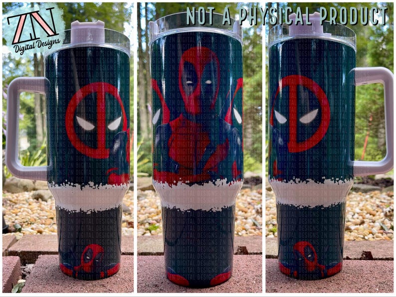 May include: A tumbler featuring a Deadpool design. The tumbler has a white handle and lid, with a teal background and a red and white Deadpool graphic. The text "NOT A PHYSICAL PRODUCT" is at the top.